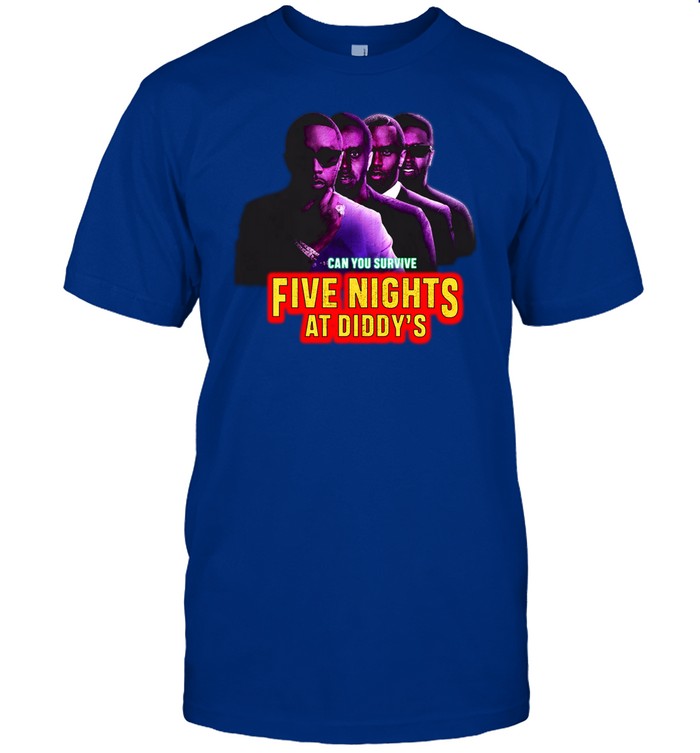 Can You Survive Five Nights At Diddy's T-Shirts