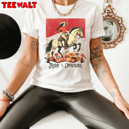 Comfort Save A Horse Ride A Cowgirl Shirt, Western Rodeo Long Sleeve