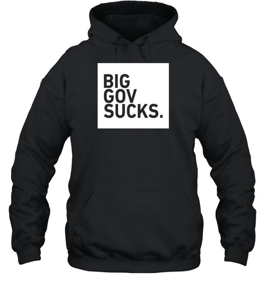 Big Gov Sucks Hoodie