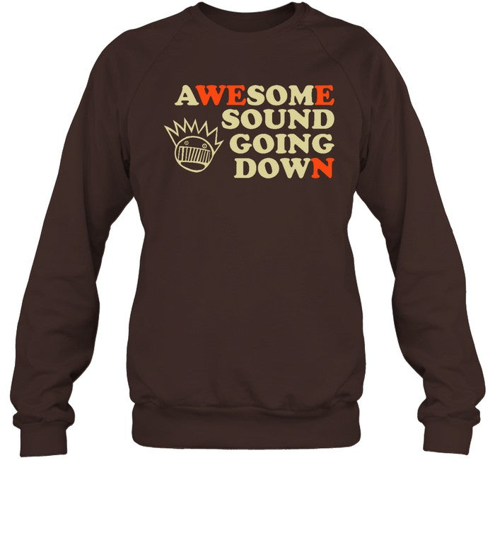 Awesome Sound Going Down Hoodie