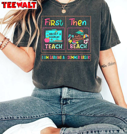 Funny Teacher Sweatshirt , Awesome First Teach The Beach Shirt Unisex Hoodie