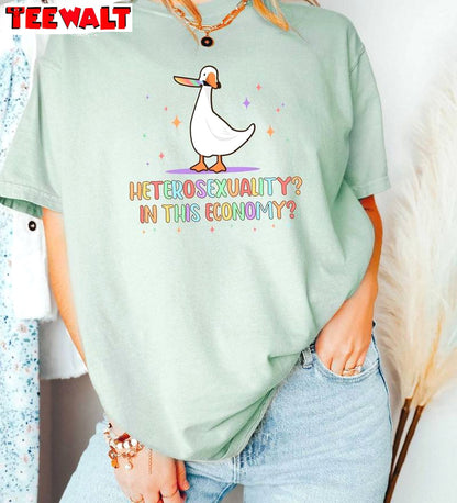 Heterosexuality In This Economy Groovy Shirt, Unique Gay Goose Short Sleeve Crewneck