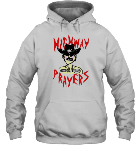 Highway Prayers Race Car Driver T-Shirt