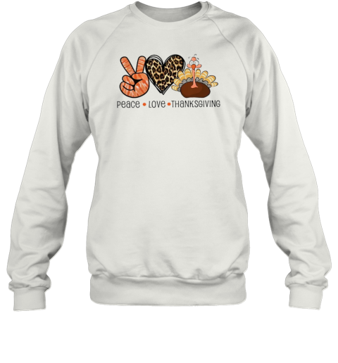 Peace Love And Thanksgiving Teacher T-Shirt