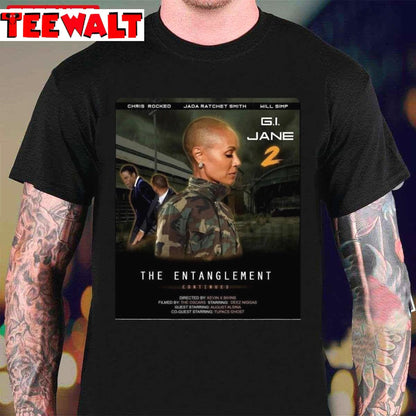 GI Jane 2 The Entaglement Will Smith's Wife Meme Unisex T-Shirt