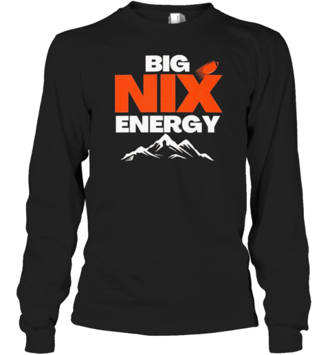 Big Nix Energy Bo Nix Denver Broncos T-Shirt