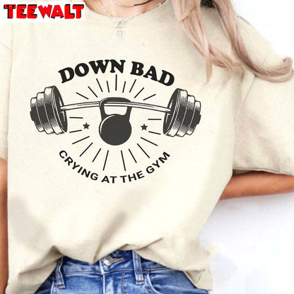 Down Bad Crying At The Gym Shirt, Funny Workout Crewneck Sweatshirt Sweater