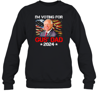 I&#39M Voting For Gus&#39 Dad Tim Walz 2024 T-Shirt