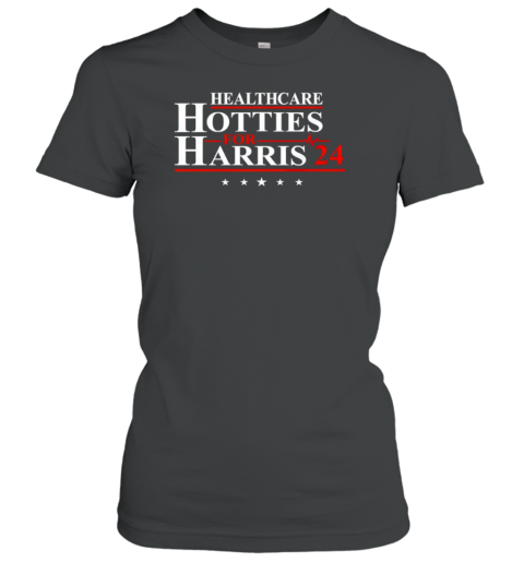 Healthcare Hotties For Harris 2024 T-Shirt