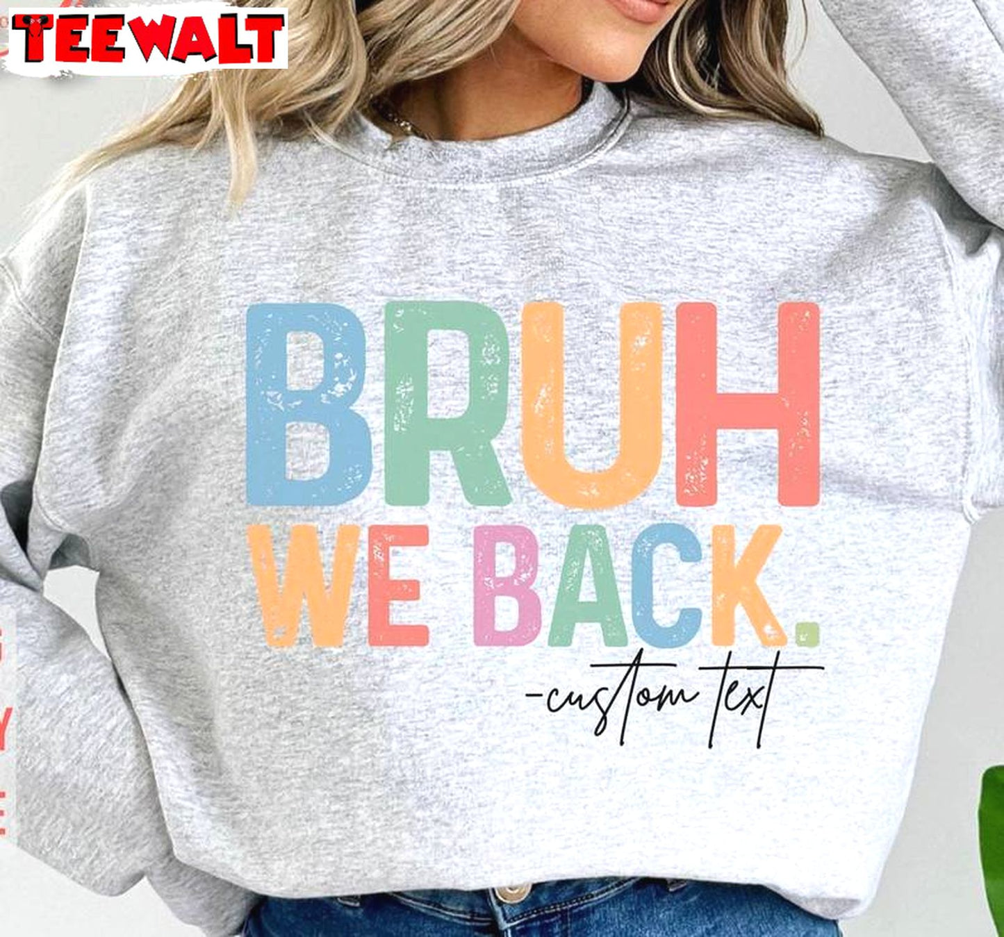 Must Have First Day Of School Unisex T Shirt , Comfort Bruh We Back Shirt Long Sleeve