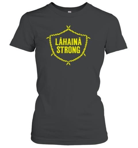 Lahaina Strong Maui T-Shirt