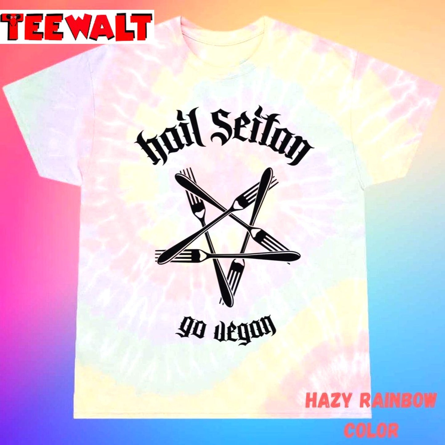 Hail Seitan Go Vegan Unisex Tie Dye Tee