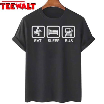 Eat Sleep Bus Unisex T-Shirt