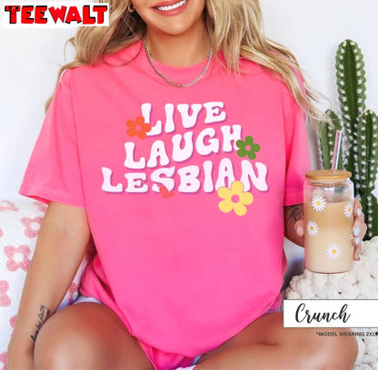 Cool Design Live Laugh Lesbian Shirt, Human Rights Unisex Hoodie Short Sleeve