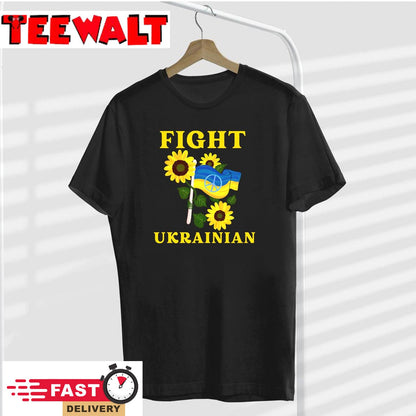 Top No War Fight Like Ukrainian Support Ukraine Unisex T-Shirt