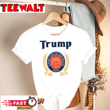 Trump A Fine Convicted Felon 2024 Beer T-Shirt