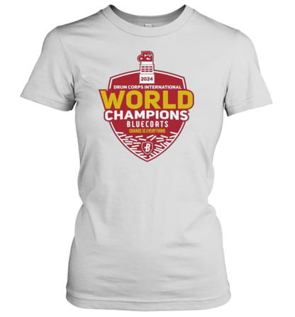 2024 Drum Corps International World Champions Bluecoats Change Is Everything T-Shirt