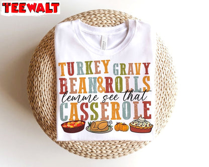 Turkey Gravy Beans And Rolls Let Me See That Casserole Sweatshirt