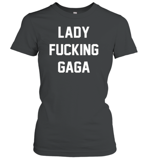 Addison Rae Lady Fuking Gaga T-Shirt