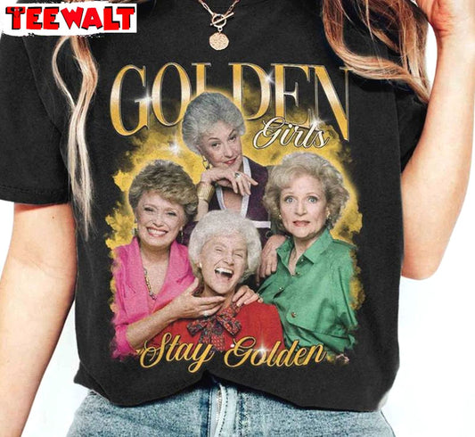 Golden Girls Stay Golden Shirt, Comfort Golden Girls Unisex Hoodie Short Sleeve