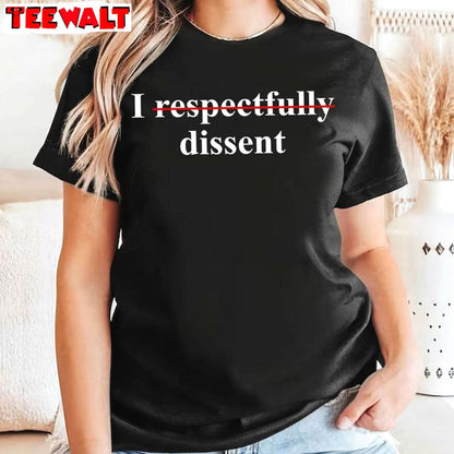 Cool Design I Dissent Shirt, With Fear For Our Democracy I Dissent Unisex Hoodie Crewneck