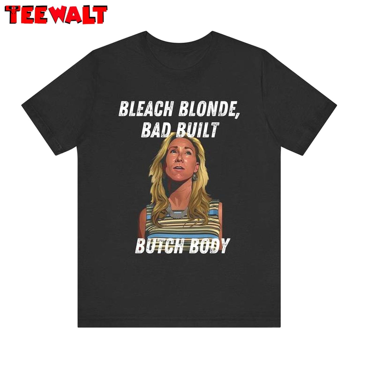 Cute Bleach Blonde Bad Built Butch Body Shirt, Funny Mtg Congress T Shirt Crewneck