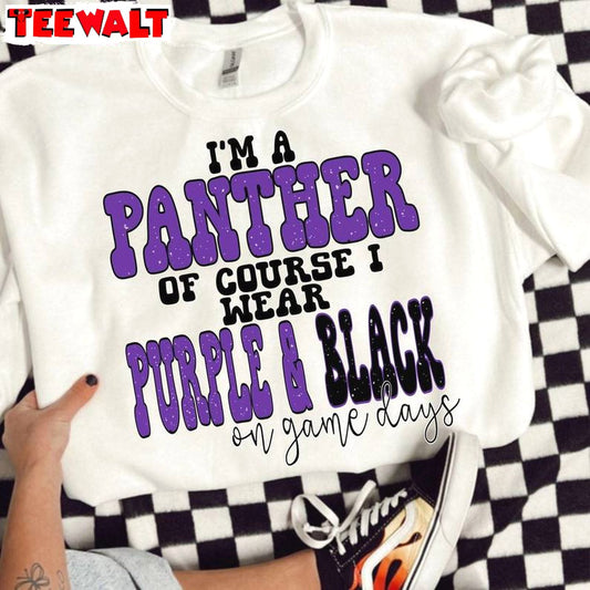 Varsity Of Course Mascot Unisex Hoodie, I'm A Panther Of Course I Wear Tee Tops Sweater