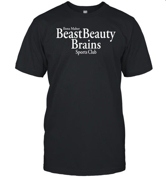 Beast Beauty Brains Sports Club Shirt