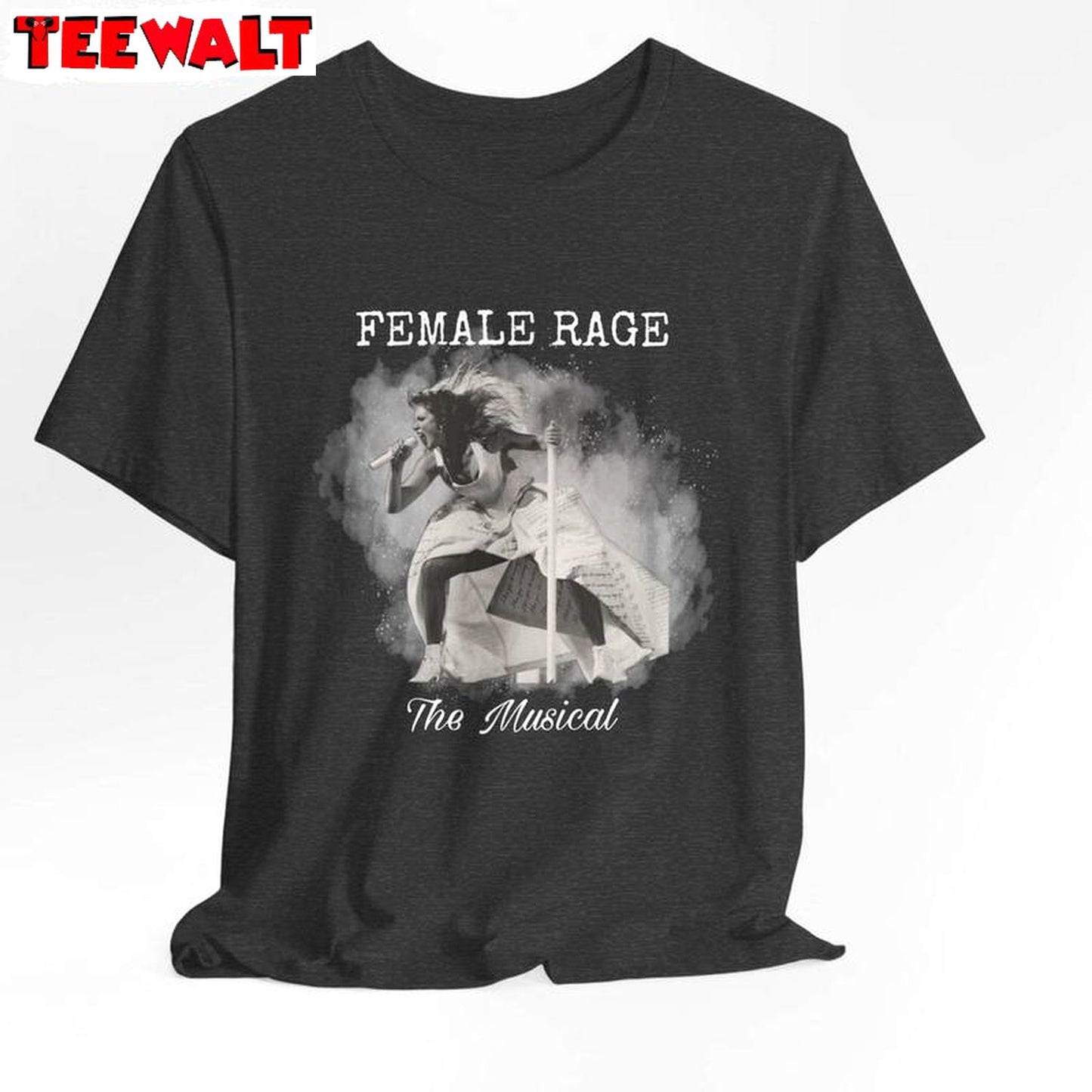 Female Rage The Musical Groovy Shirt, Must Have Female Rage Short Sleeve Crewneck