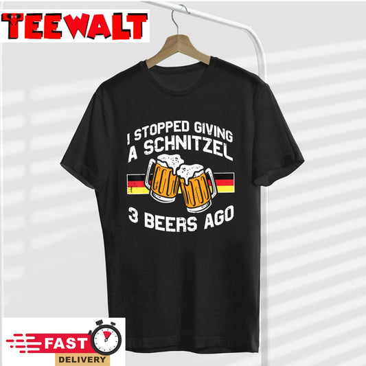 Stopped Giving Schnitzel Funny Bavaria Oktoberfest Men Women T-Shirt