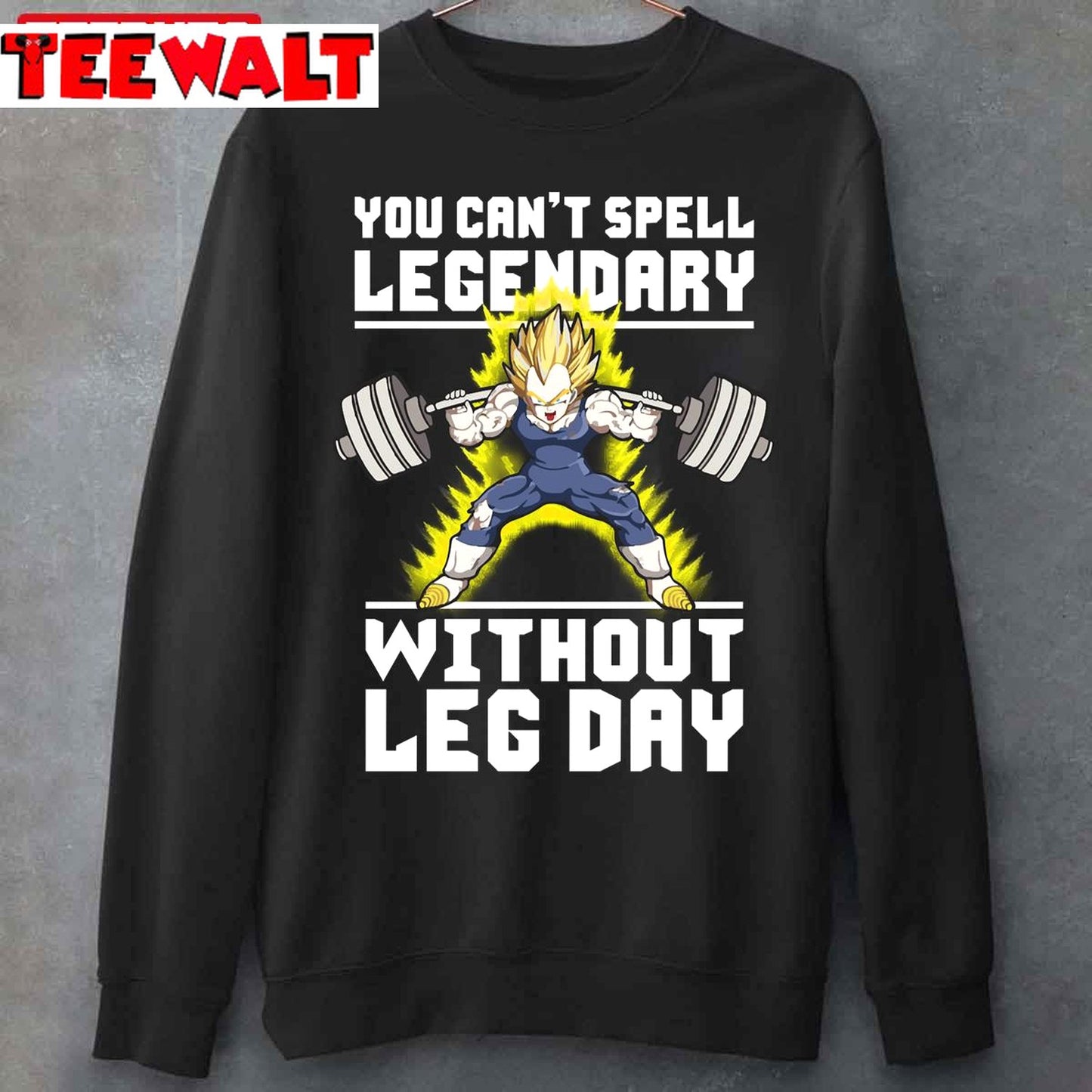 You Can't Spell Legendary Without Leg Day Gym Fitness Anime Unisex T-Shirt