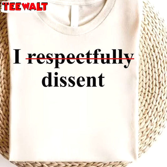 Cool Design I Dissent Shirt, With Fear For Our Democracy I Dissent Unisex Hoodie Crewneck