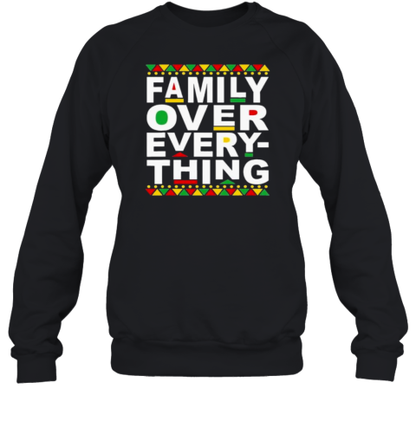 Family Over Everything T-Shirt