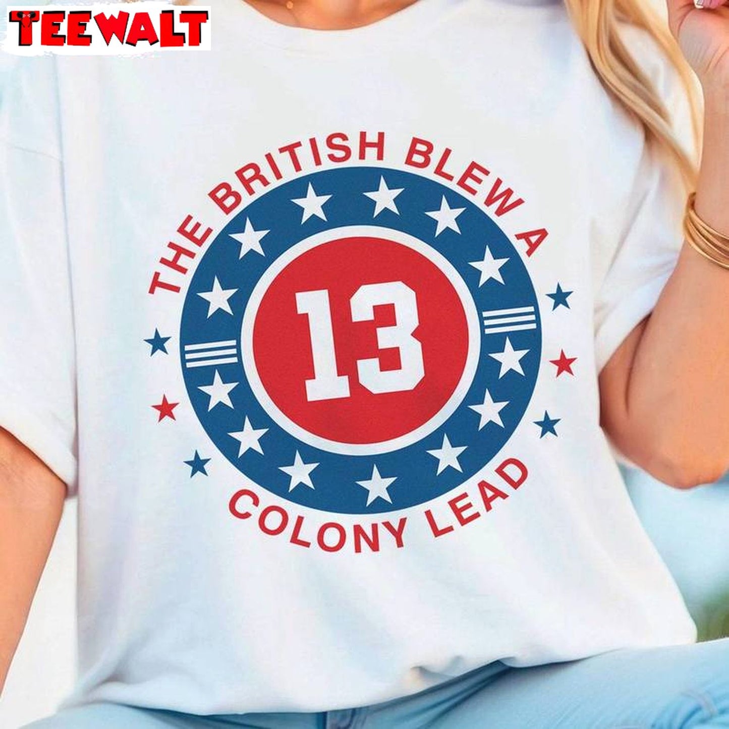 Cool Design Historical Quote T Shirt, Groovy British Blew 13 Colony Lead Shirt Unisex Hoodie