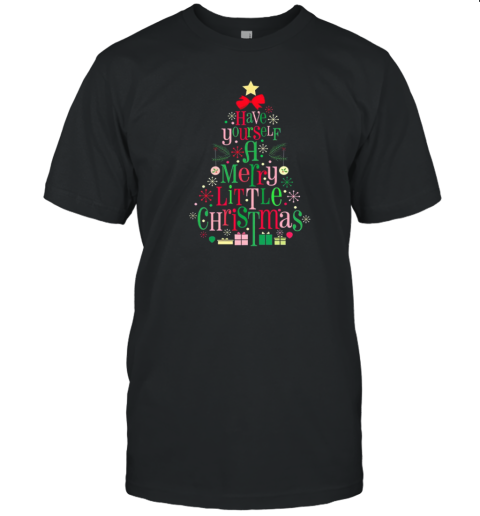 Have Yourself A Merry Little Christmas Teacher T-Shirt