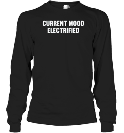 Current Mood Electrified T-Shirt