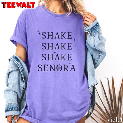 Movie Quotes Cool Design T Shirt , Creative Shake Shake Shake Senora