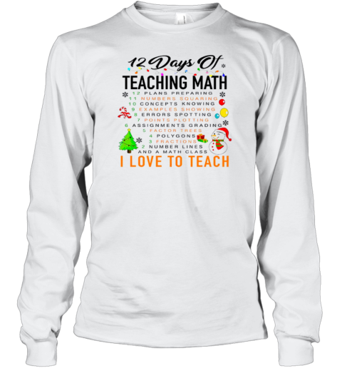 12 Days Of Teaching Math Teacher T-Shirt