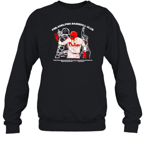 Nick Castellanos Philadelphia Baseball Club They&#39Re Gonna Give You All Of Their Love T-Shirt