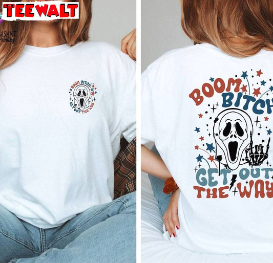 Cool Design Boom Bitch Get Out The Way Shirt, Groovy Freedom Unisex Hoodie Short Sleeve