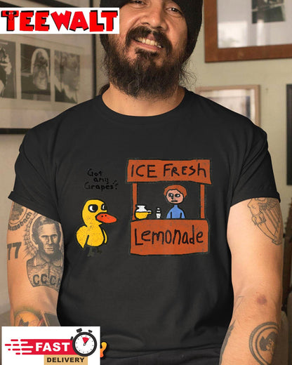 Ice Fresh Lemonade Got Any Grapes Duck Funny Gift T-Shirt