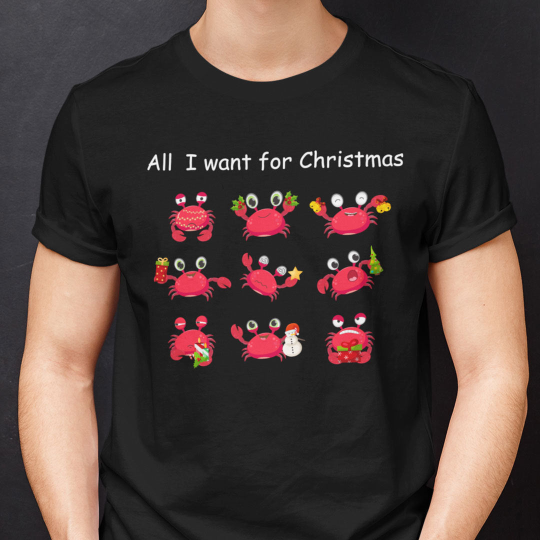 Christmas Crab Shirt All I Want For Christmas Crab