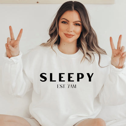 Sleepy Est. 7Am Crewneck Sweatshirt, Nap Queen, Gift For Mom, Cozy Hoodie