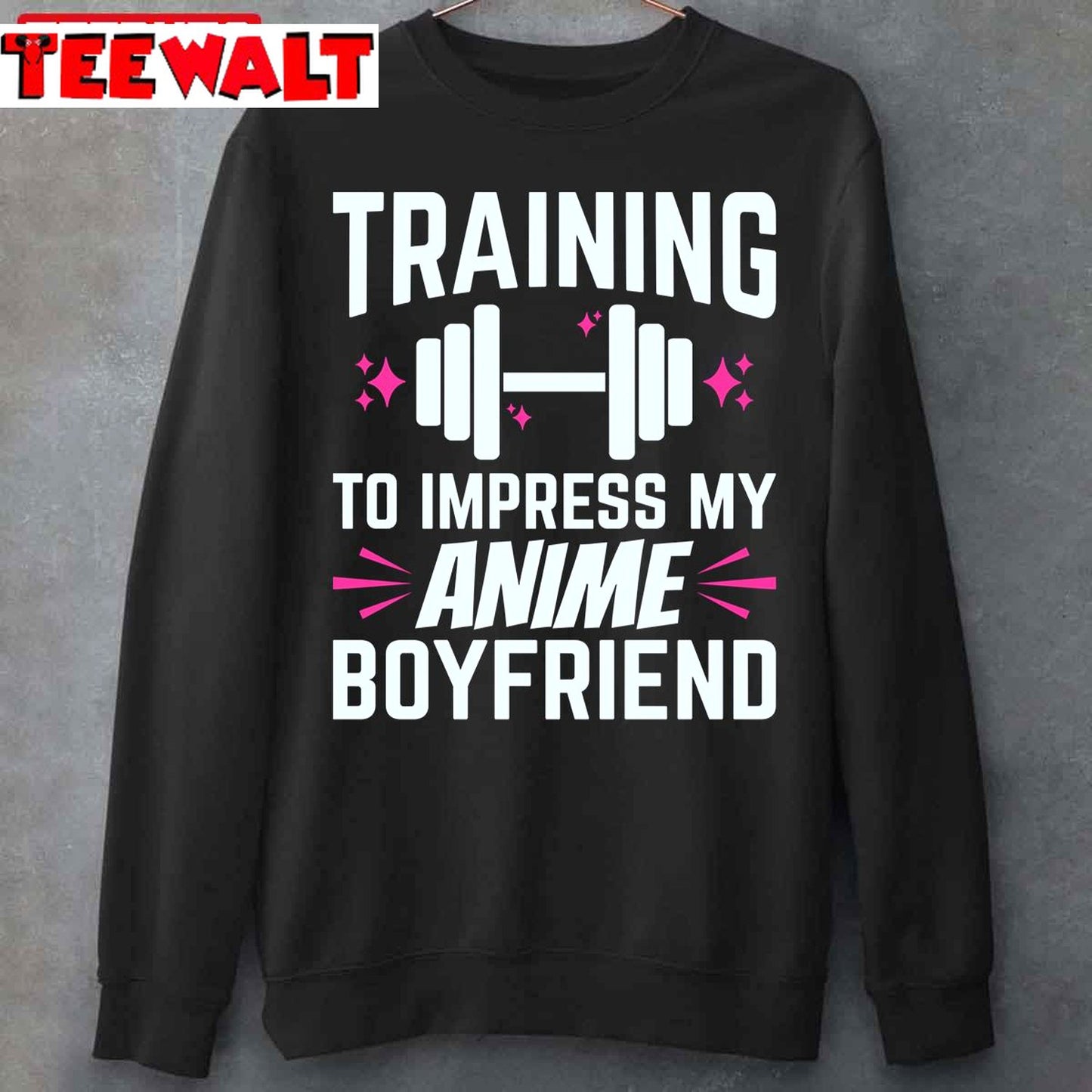 Training To Impress My Anime Boyfriend Unisex T-Shirt