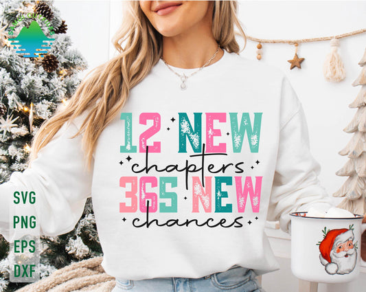 New Year 2025 Crew Shirt - 12 New Chapters, 365 New Chances