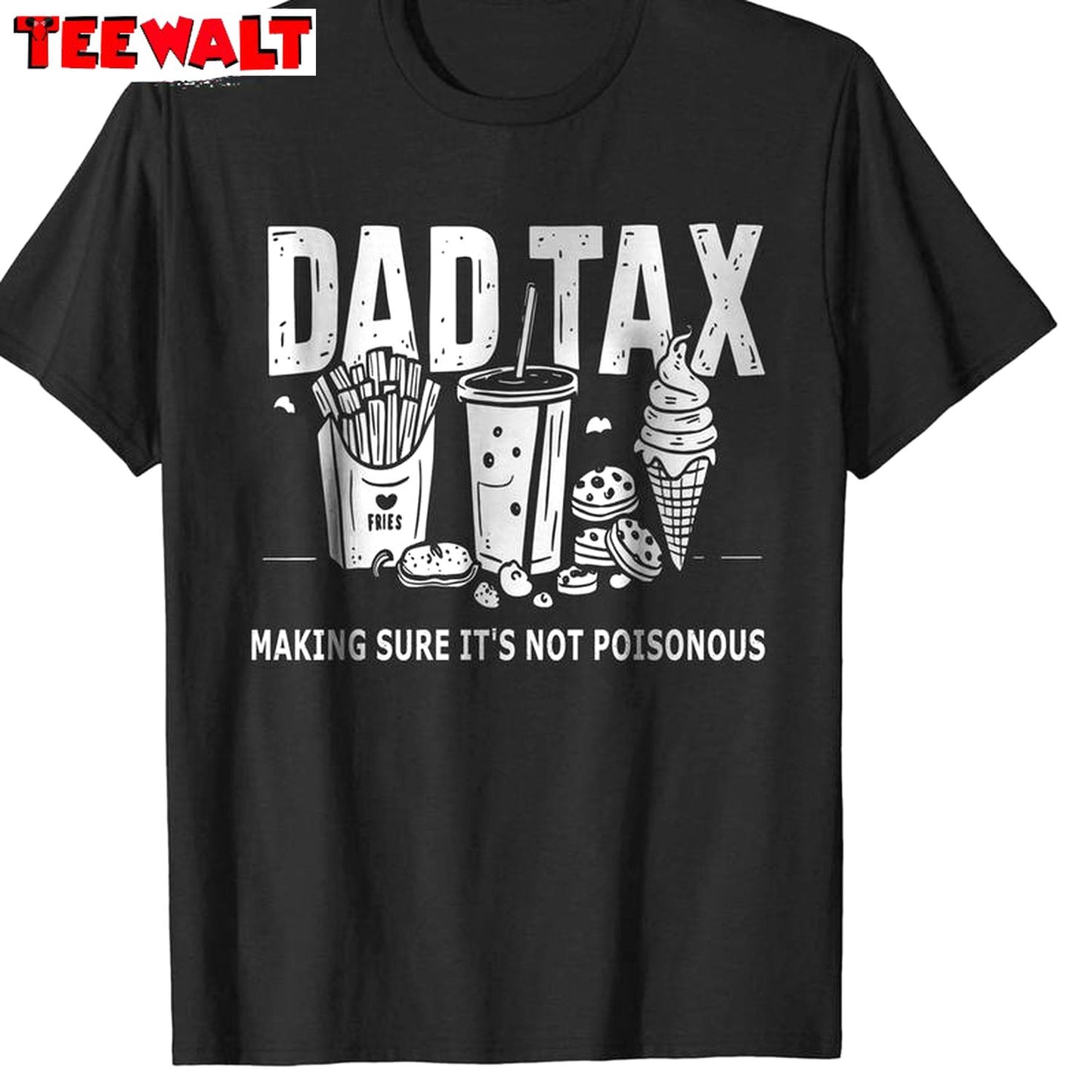 Creative Dad Tax Shirt, Cool Design Taxation Long Sleeve Crewneck