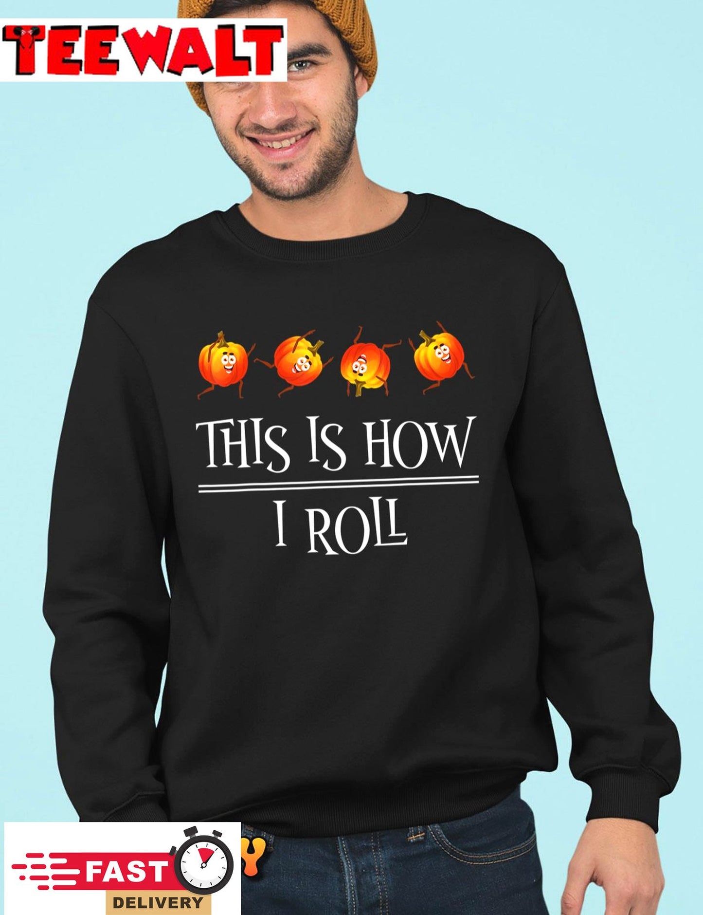 This Is How I Roll Pumpkin Fall Season Thanksgivin Halloween T-Shirt