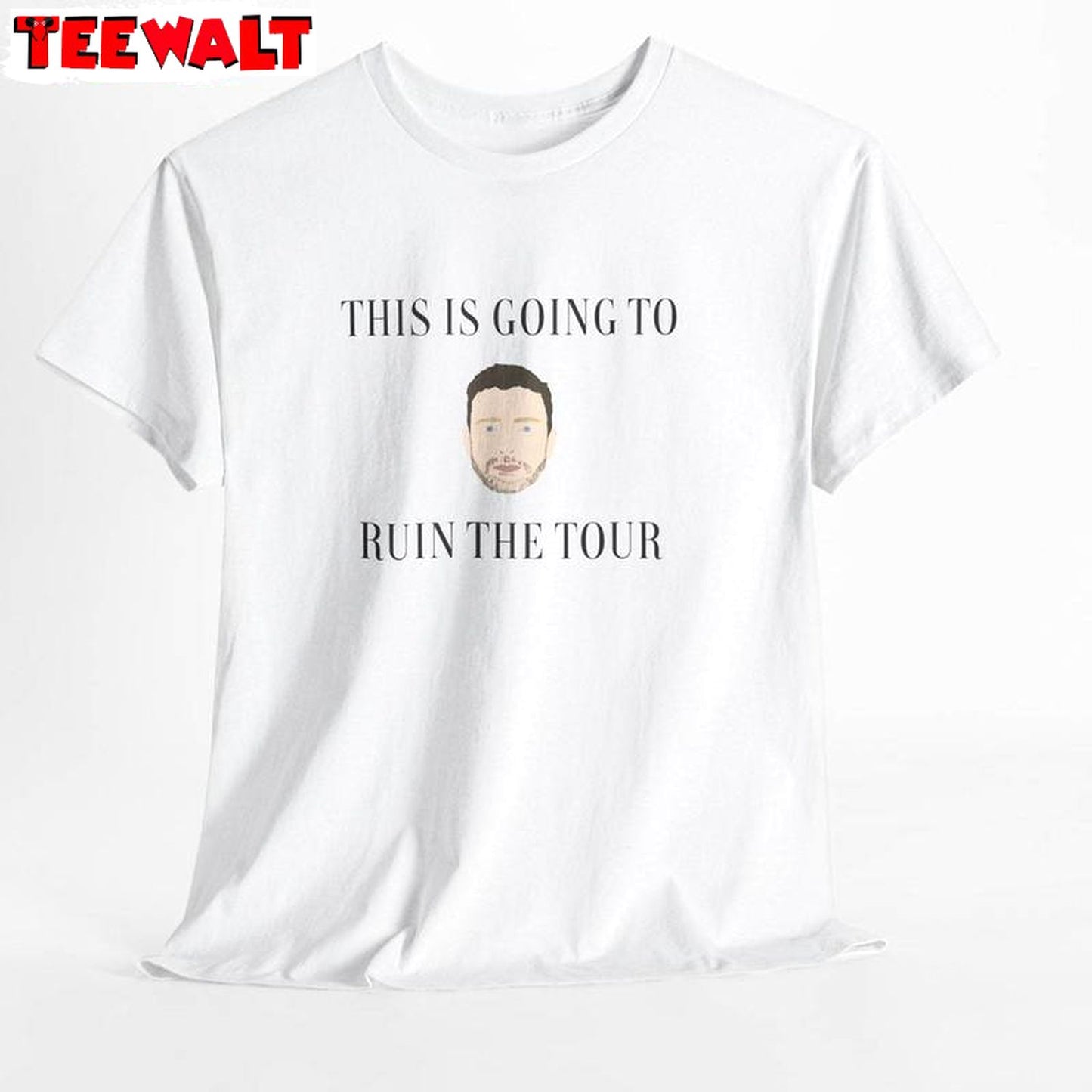 Trendy World Tour Short Sleeve , Unique This Is Going To Ruin The Tour Shirt Sweater