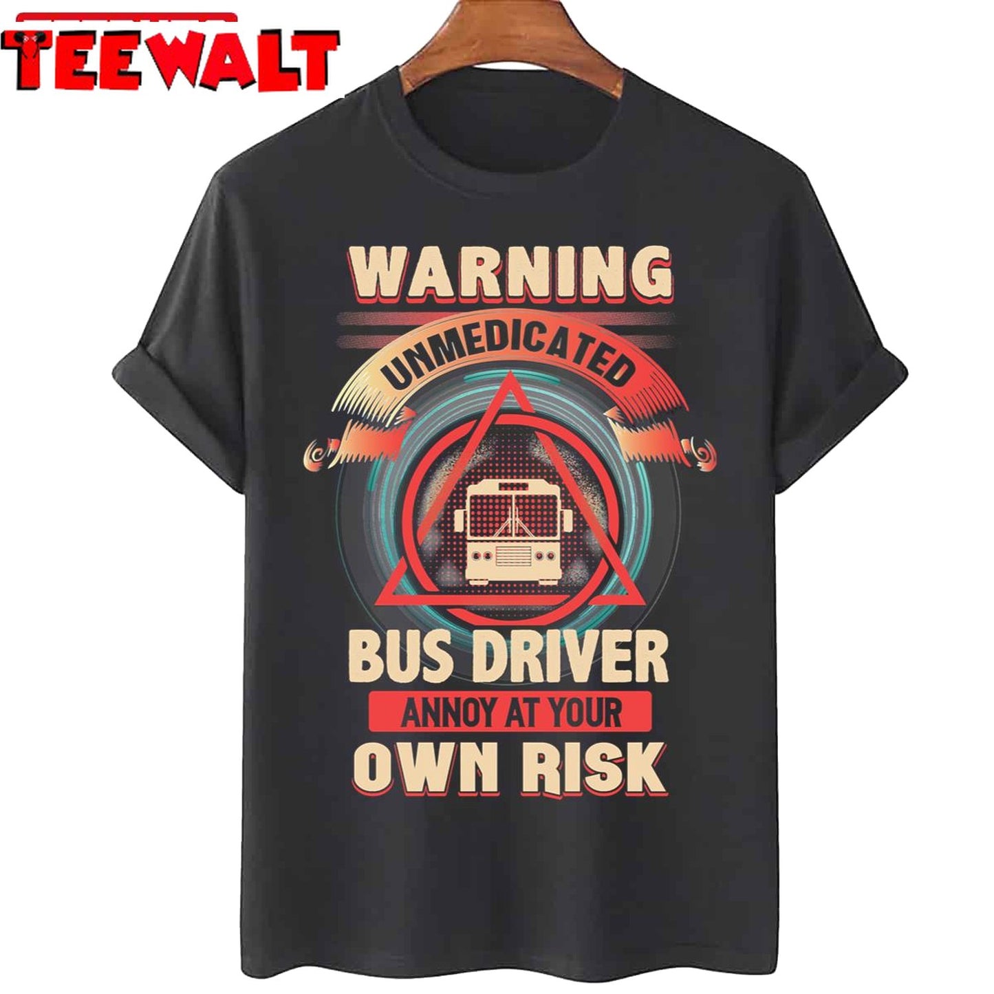 Unmedicated Bus Driver Unisex T-Shirt