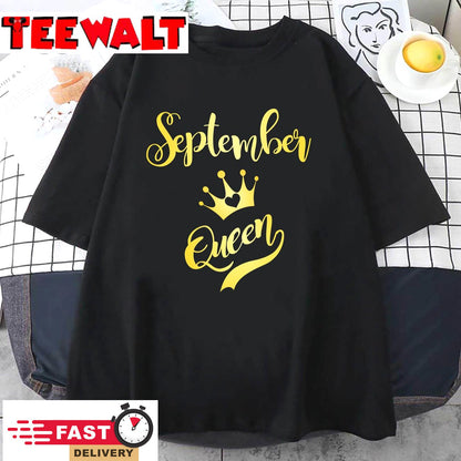 September Birthday Queen T-Shirt